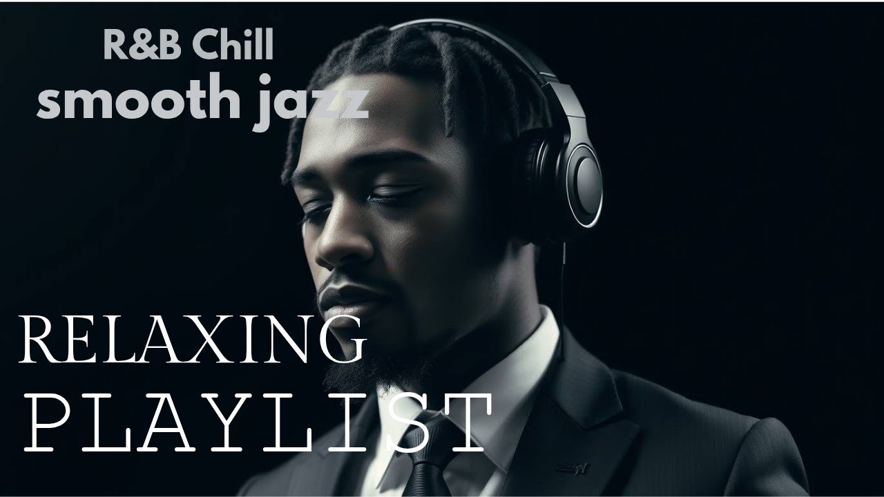 🎧 AI Relax — Smooth Jazz, Chill R&B & Lo-Fi Vibes for Your Soul - Vol. 29