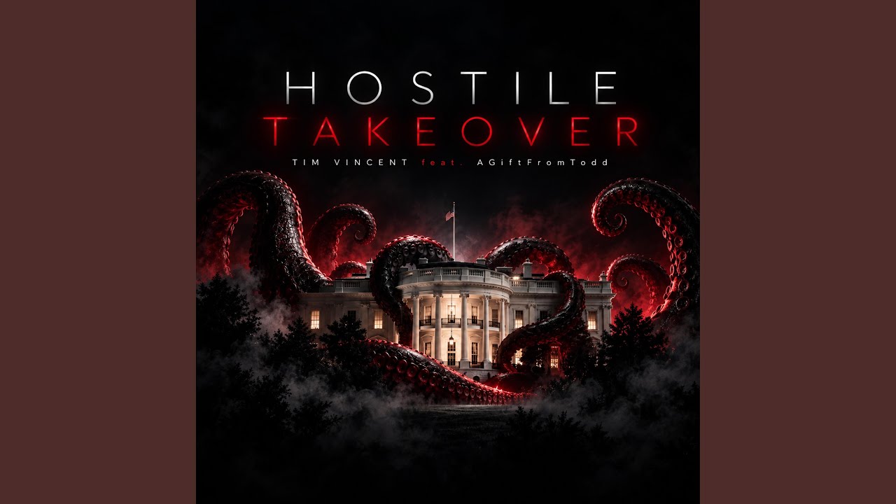 Hostile Government Takeover (feat. AGiftFromTodd)