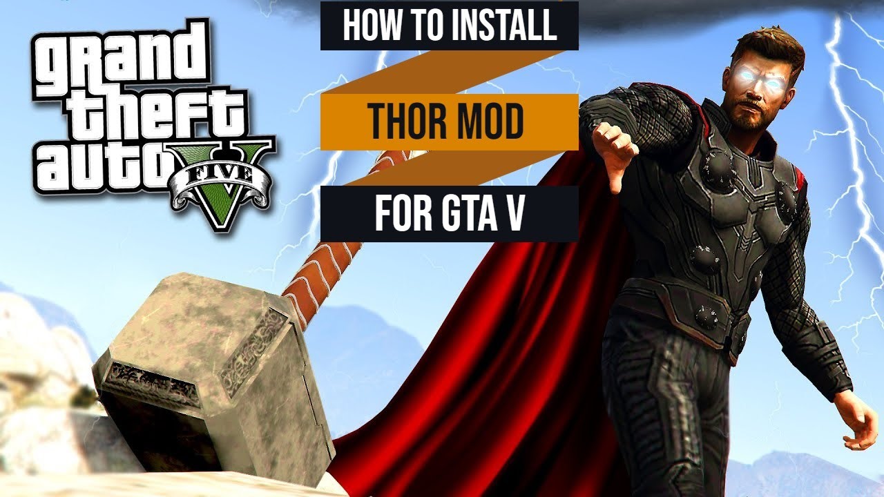 How To Install Thor Mod For GTA V