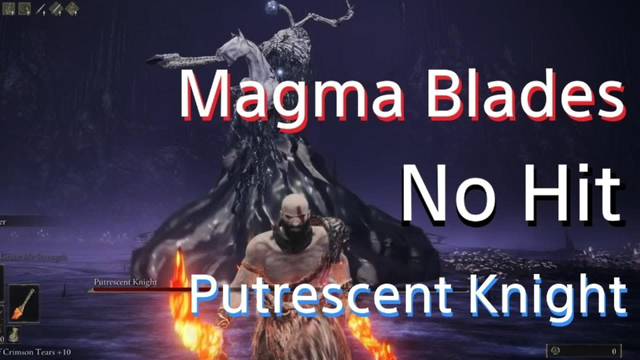 Magma Blades vs Putrescent Knight (No Hit, Kratos Cosplay) ELDEN RING DLC