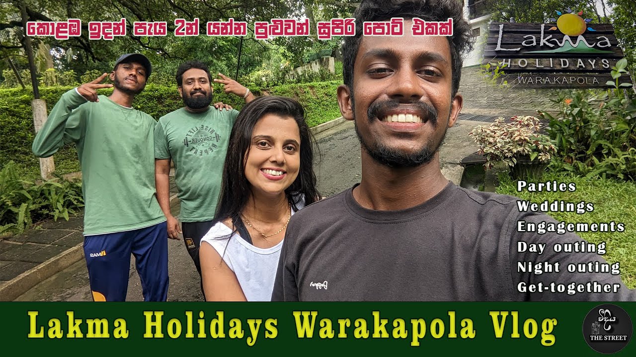 Best Day outing Place near to Colombo | Lakma Holidays Warakapola | වීදිය - The Street #dayout