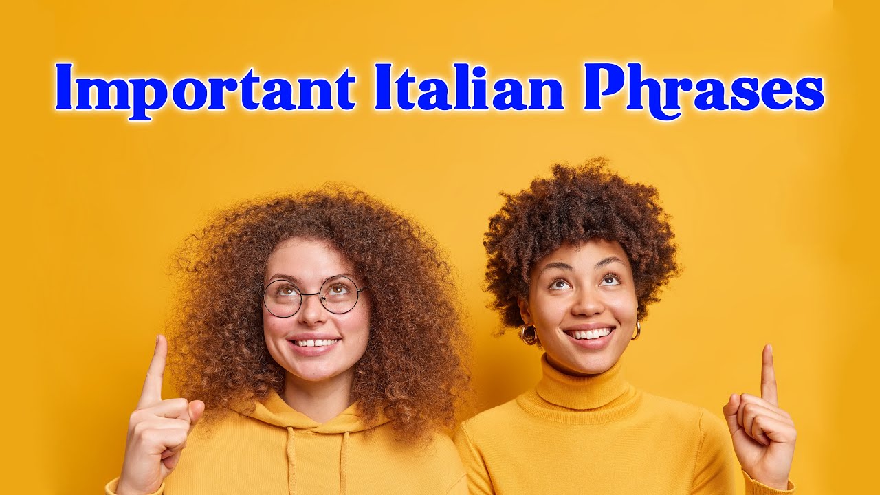 Important Italian Phrases in Just THREE Words for Daily Conversations