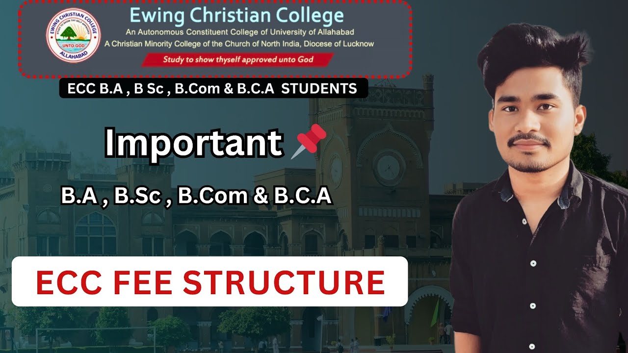 ECC FEE STRUCTURE 2024 ।। BA BSC BCOM BCA ।। CUET UG 2024 ADMISSION ।।  EWING CHRISTIAN COLLEGE