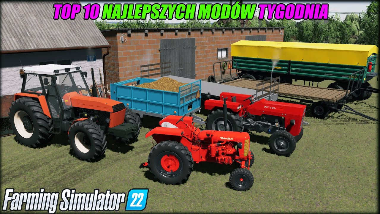 TOP 10 NAJLEPSZYCH MODÓW TYGODNIA ⭐ FS 22 #52 *Najlepszy Ursus,  Polskie Budynki, Stary Zetor*