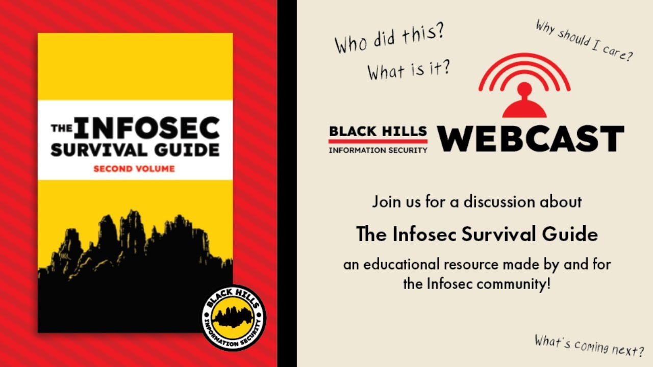 The Infosec Survival Guide, Second Volume w/ The Community