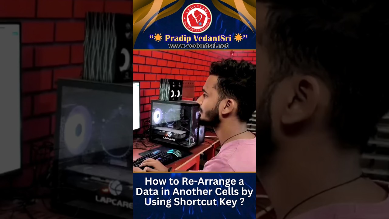 #vedantsri #Excel #class How to Re Arrange a Data in Another Cells by Using Shortcut Key VedantSri