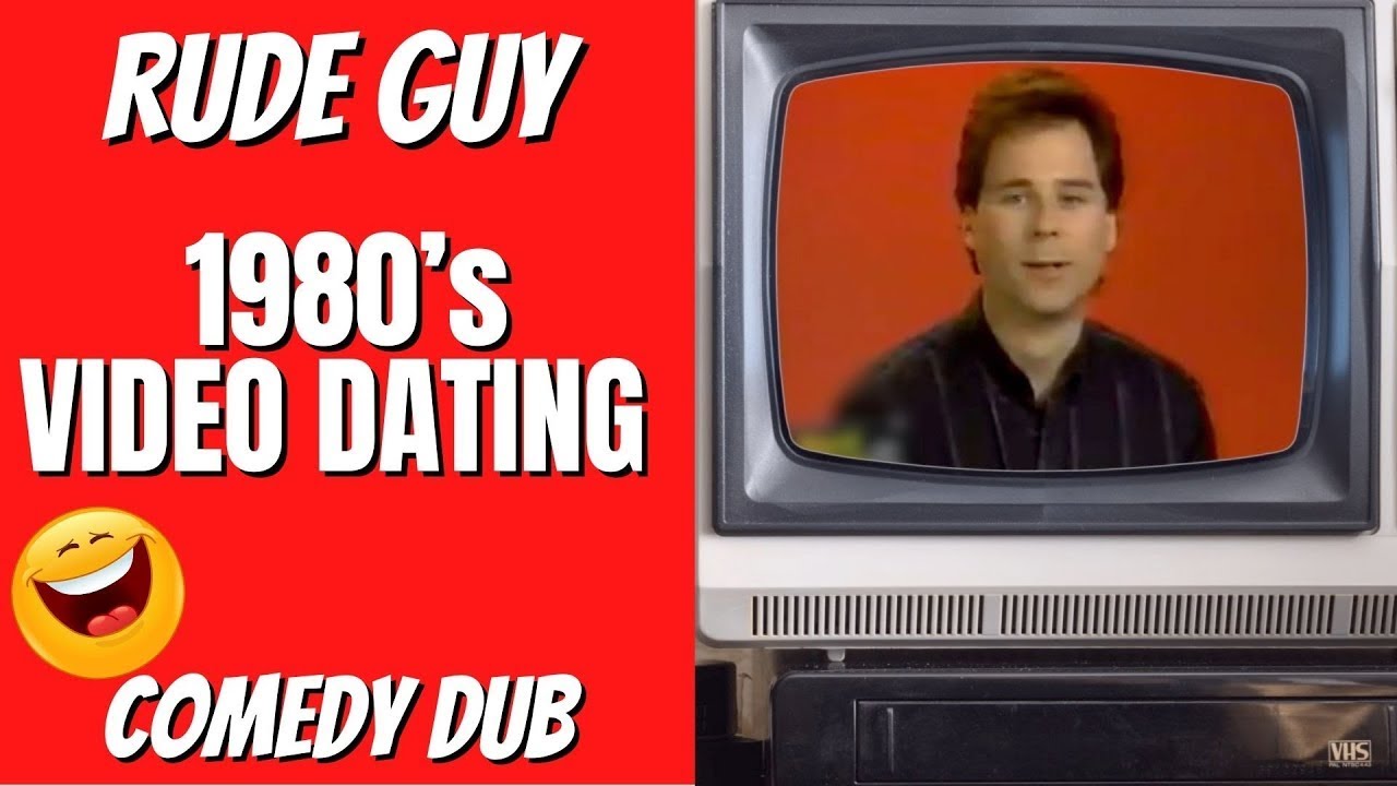 Rude "1980's Video Dating" by Rude Guy 2026 - Adult Comedy Dub. Mature Humour.