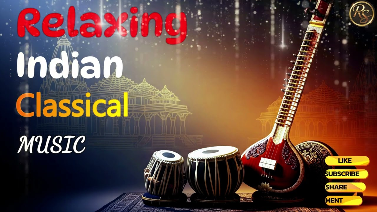 Relaxing Indian Classical Music for Stress Relief | Vol.11 | Sitar and Tabla