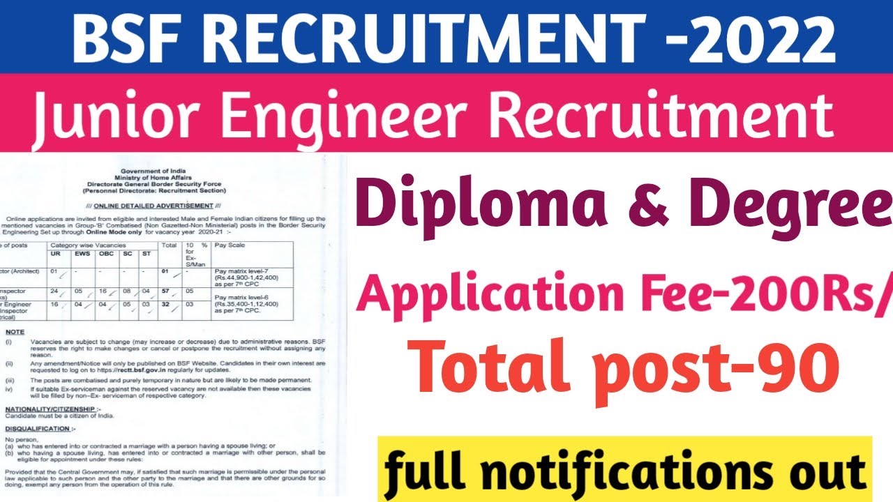 BSF JE notifications out||Sub inspector/ Junior engineer recruitment ||diploma&deg;ree||official