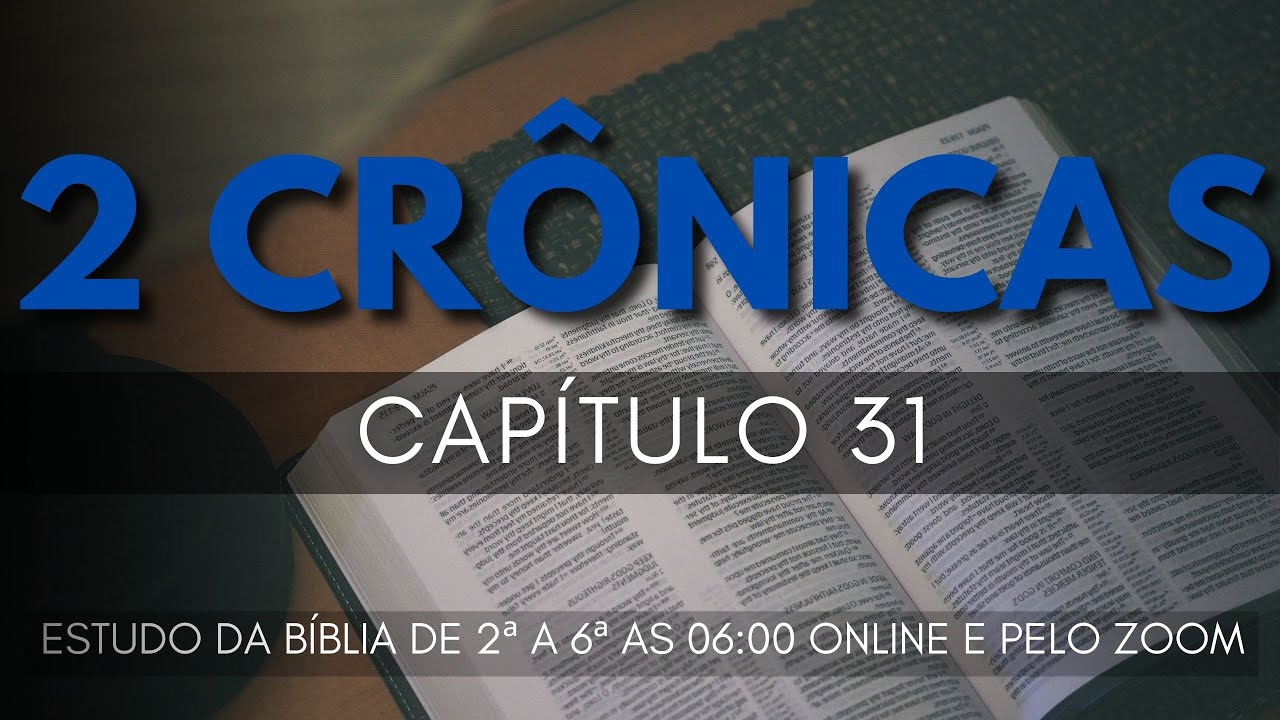 2 CRÔNICAS - capítulo 31