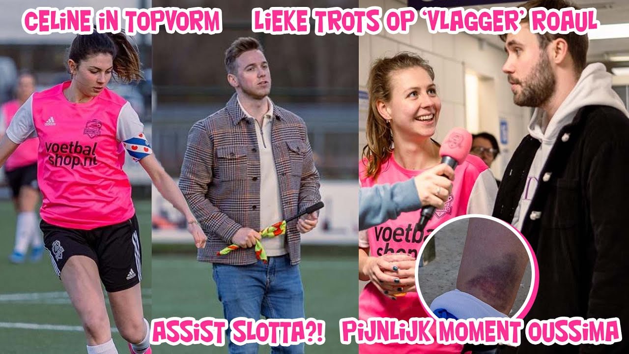 Lieke trots op 'vlagger' Raoul. Celine Dept in topvorm. Assist Slotta !? Pijnlijk moment Ouassima.