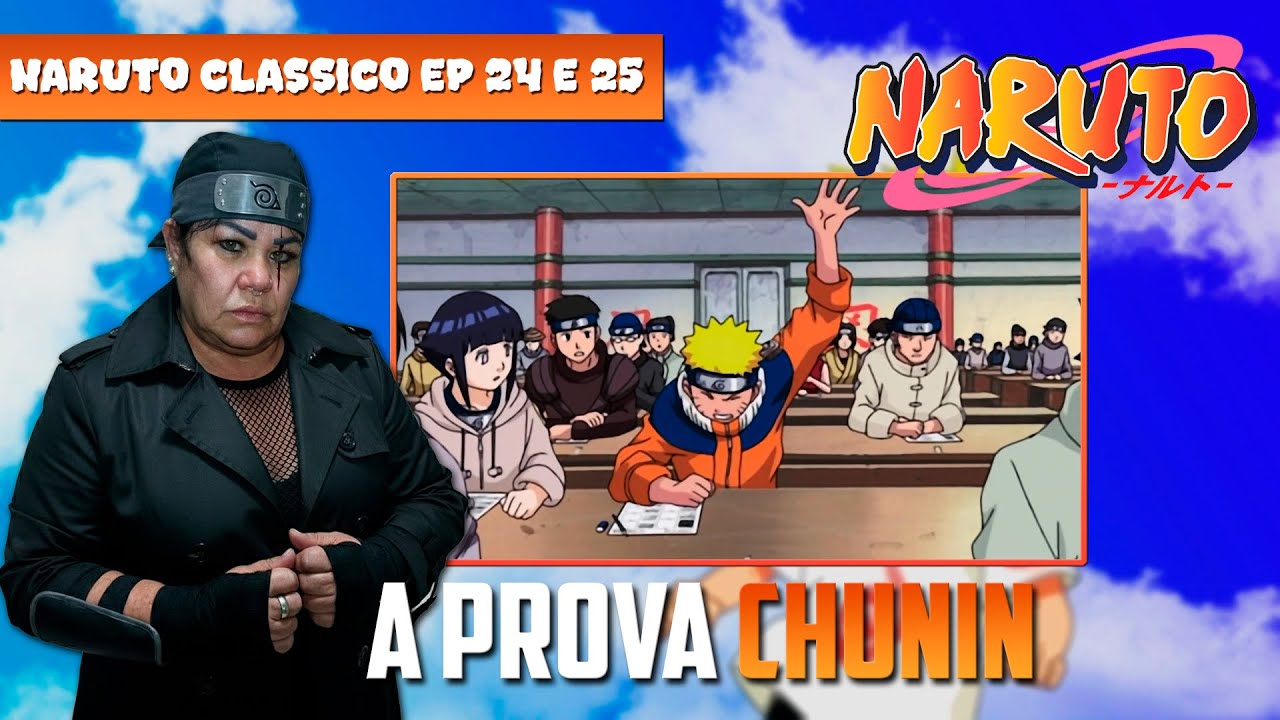 A PROVA CHUNIN 🤓 | SOGRA REAGE: NARUTO CL&Aacute;SSICO | Naruto React 24 e 25