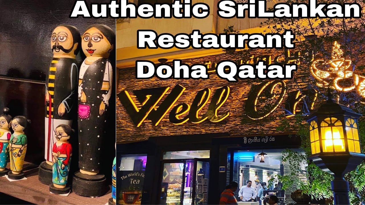 well on ගැමි රස| Well on Heritage | Authentic Sri Lankan Restaurant | Doha Qatar