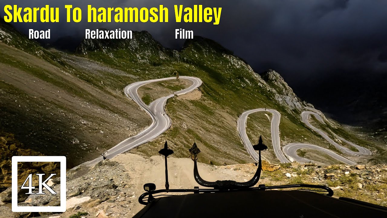 Skardu to Haramosh Valley Relaxing Drive | Most Dangerous & Beautiful Road Of Pakistan | Relaxation