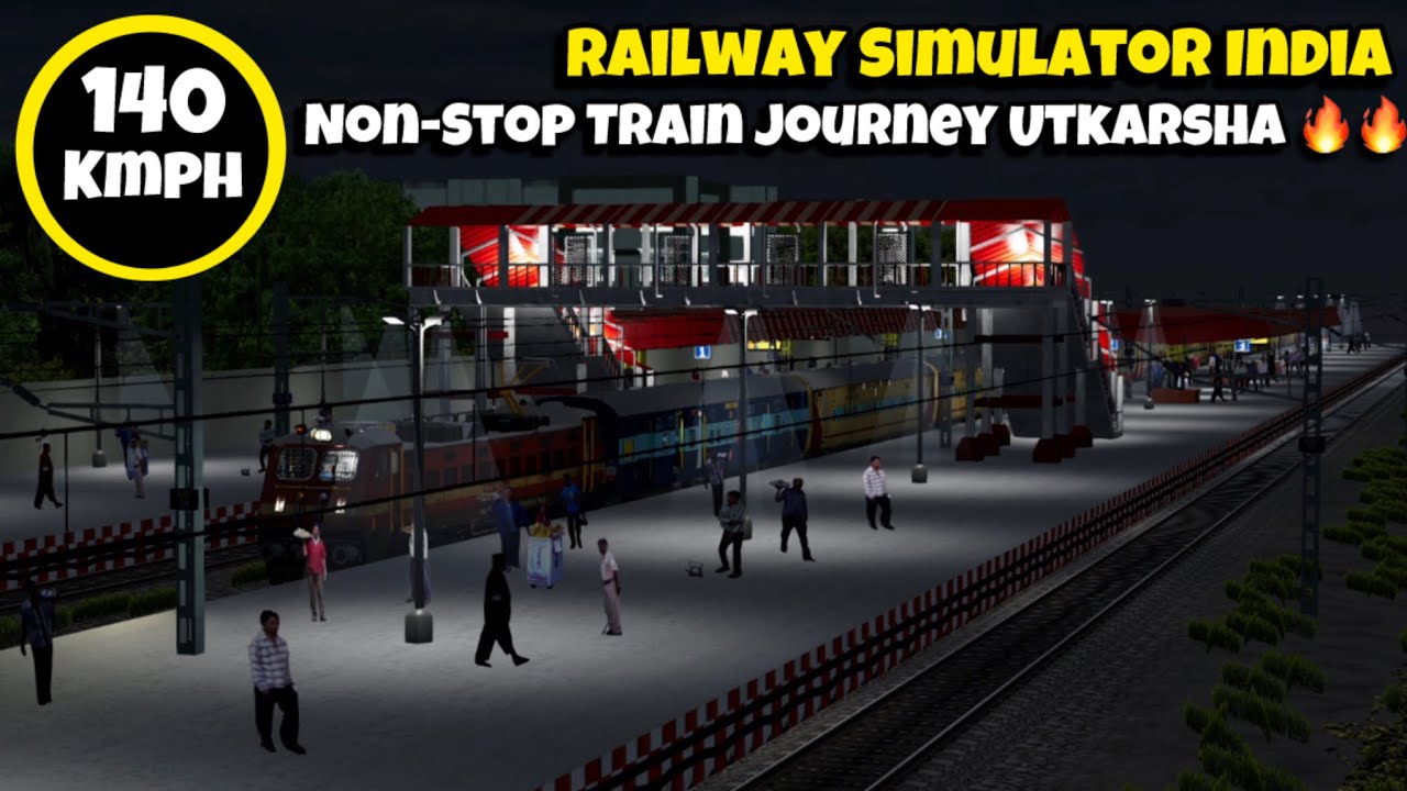 Railway Simulator India | Безостановочное ночное путешествие на поезде со скоростью 140 км/ч 🔥🔥