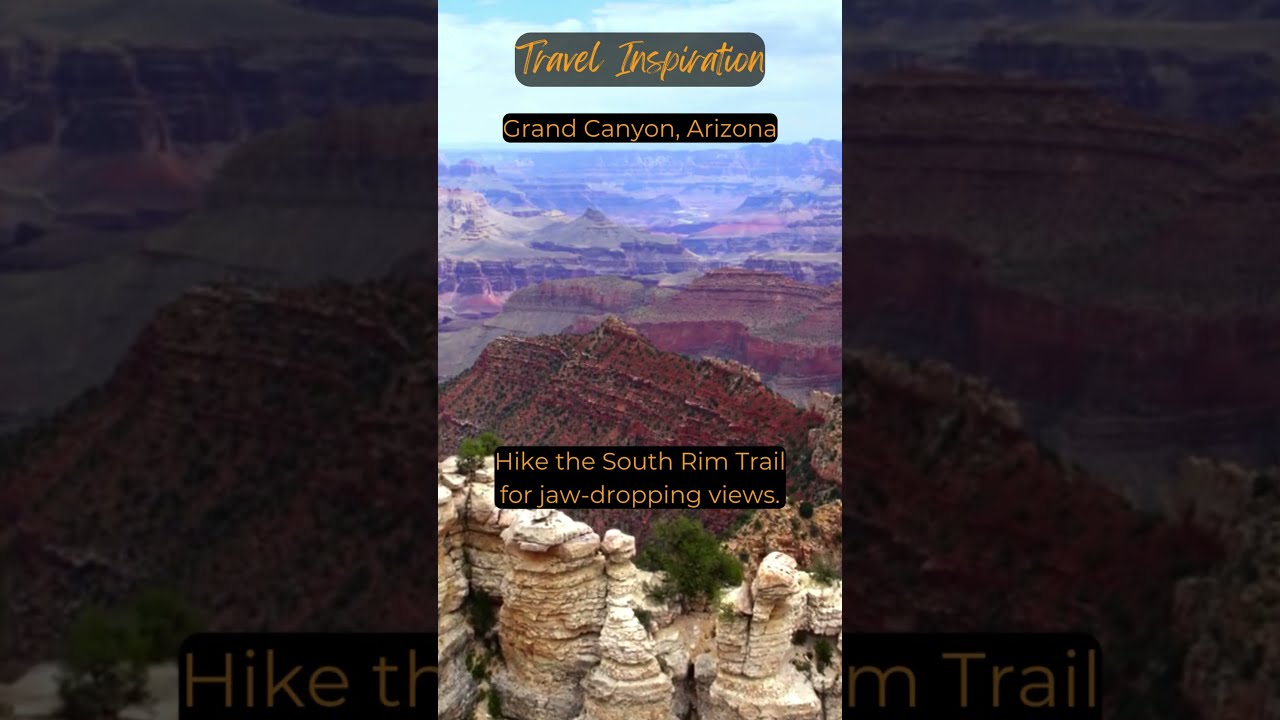Adventure Travel Inspiration - Grand Canyon National Park, Arizona, USA