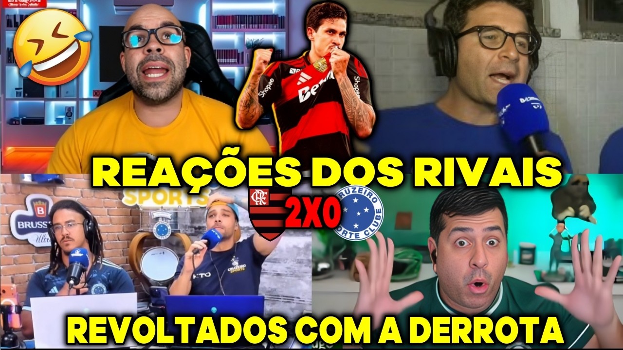 IMPOSSIVEL NÃO RIR! REAÇÕES DOS RIVAIS - FLAMENGO 2X0 CRUZEIRO 