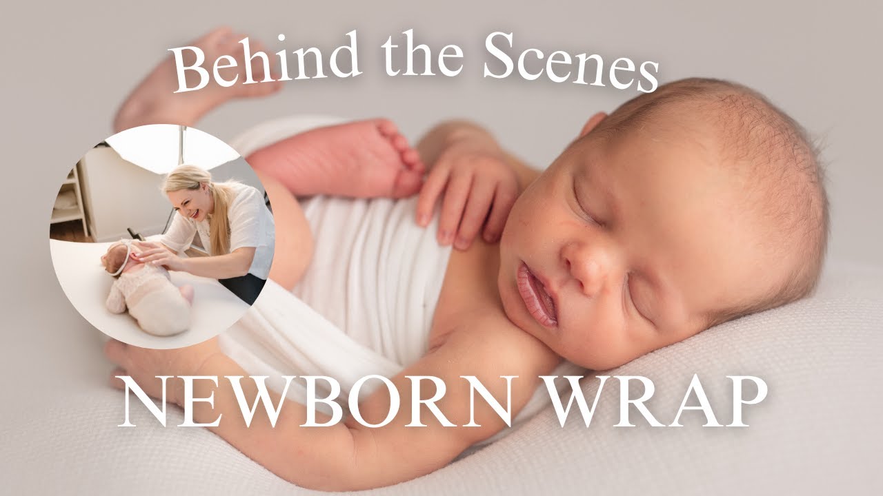 Newborn Wrapping Techniques to Get Photos Your Clients LOVE