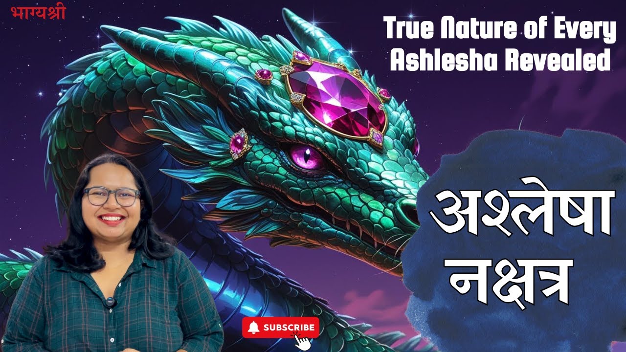 Ashlesha Nakshatra: The Serpent Mystics of the Zodiac 🐍 Reading By Bhagyashree