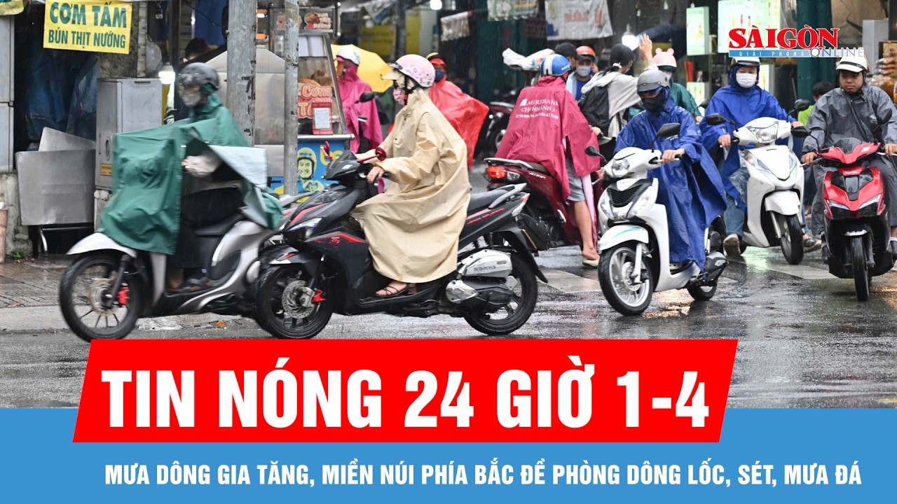 Tin n&oacute;ng 24 giờ 1-4:  Mưa d&ocirc;ng gia tăng, miền n&uacute;i ph&iacute;a Bắc đề ph&ograve;ng d&ocirc;ng lốc, s&eacute;t, mưa đ&aacute;