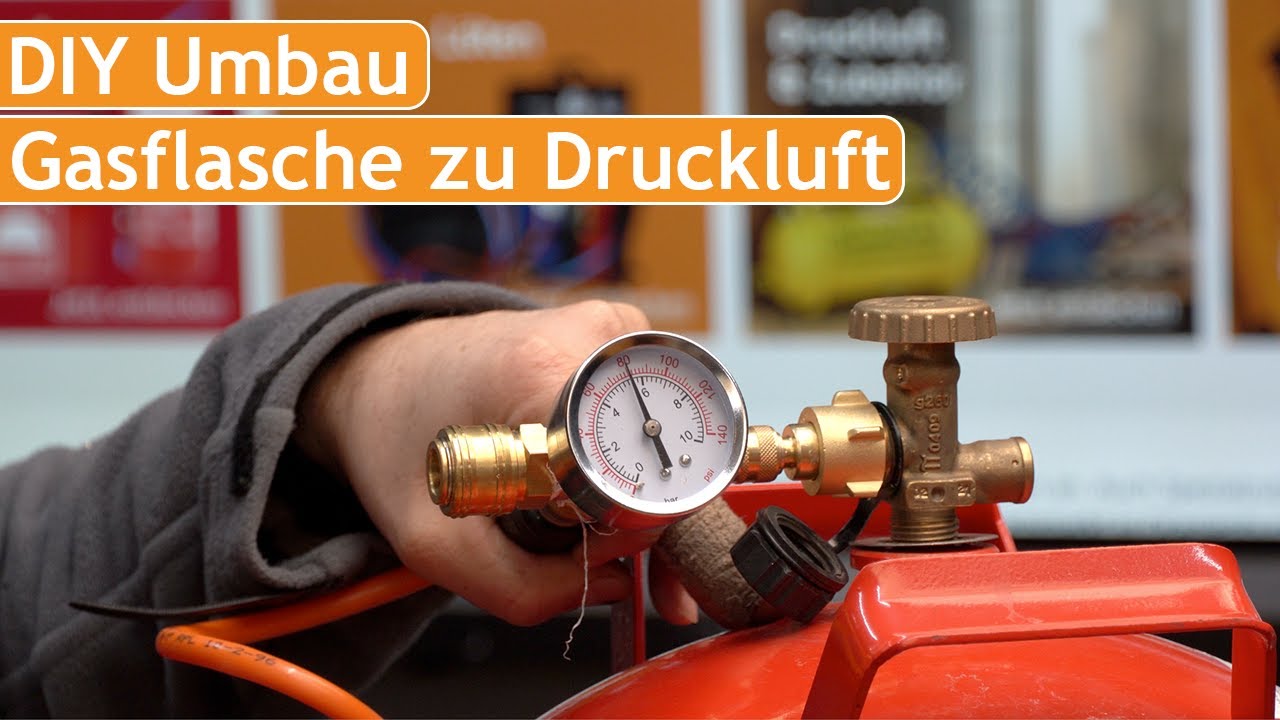 Drucklufttank aus Gasflasche - ohne Bastelei & Gefahr! Verboten oder einfach eine geniale Idee? DIY