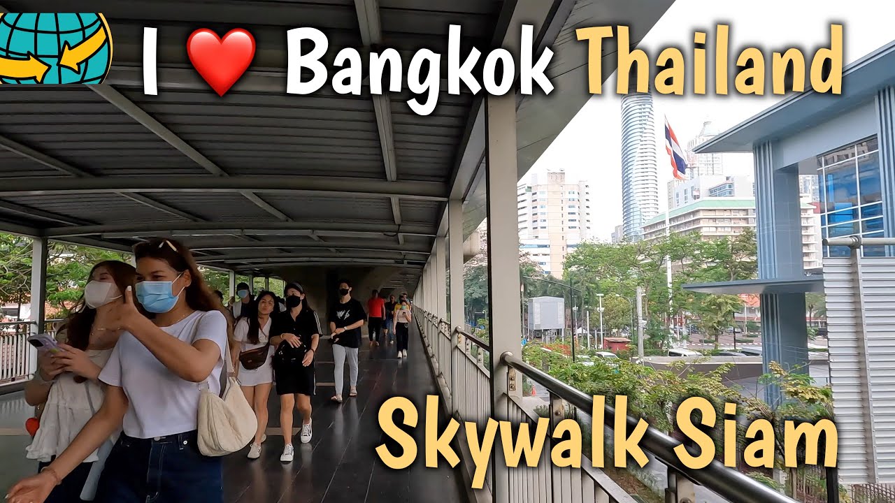 🇹🇭 4K walk Bangkok Thailand | One Siam Skywalk Bangkok, from Siam to Chit Lom bts