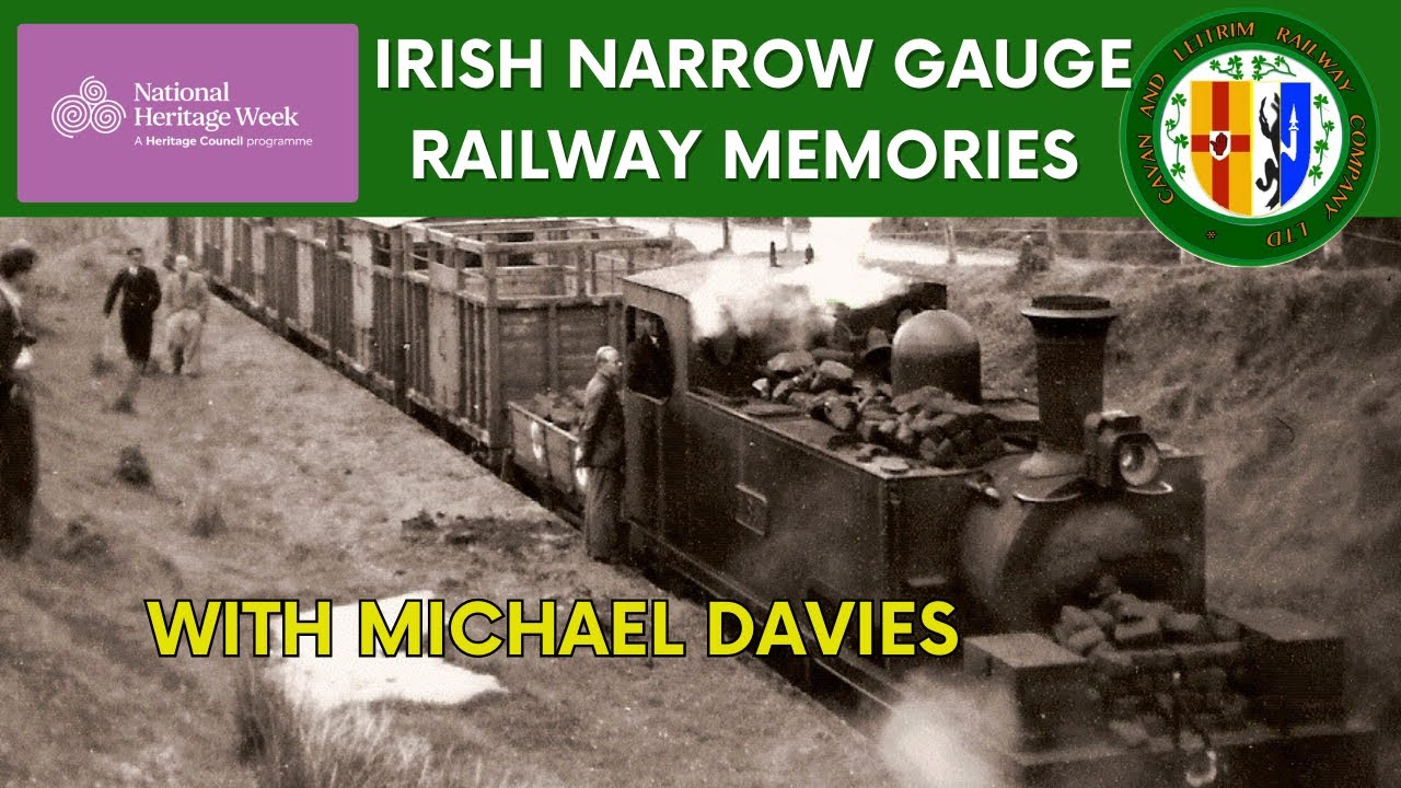Irish Narrow Gauge Railway Memories with Michael Davies - Part 2 Dingle Bound
