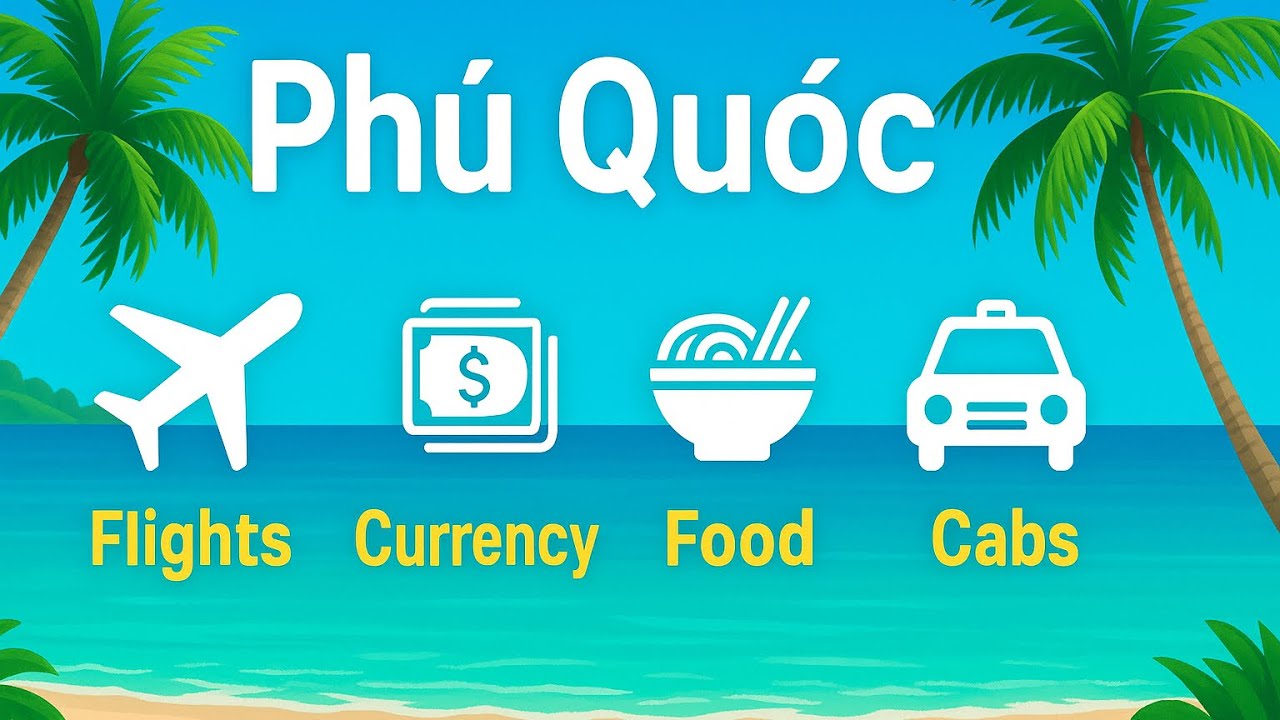 Visiting Phu Quoc for the First Time? Save your Money with these 5 mins tips of our experience 