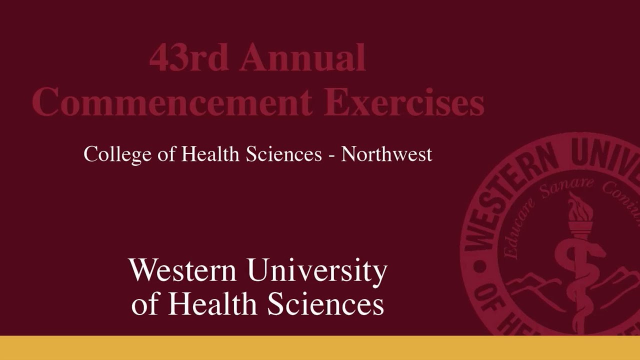 WesternU College of Health Sciences-Northwest: Commencement 2024