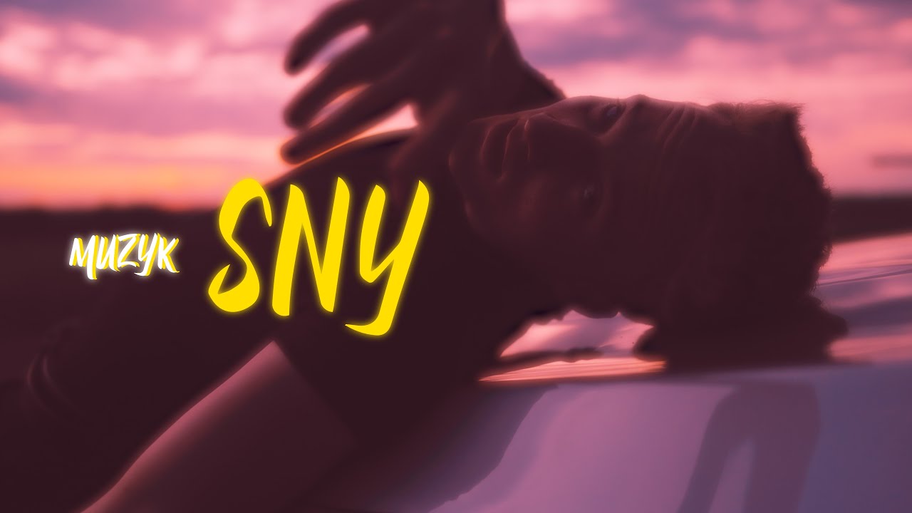 MUZYK – SNY (prod. Kize) [Official Music Video]