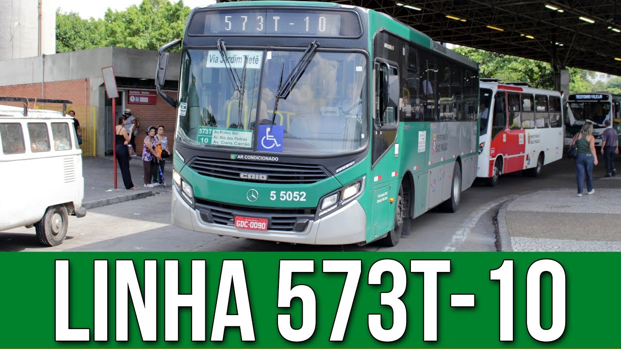 Linhas de Ônibus #13 - 573T-10 - Terminal Sapopemba/Metrô Carrão