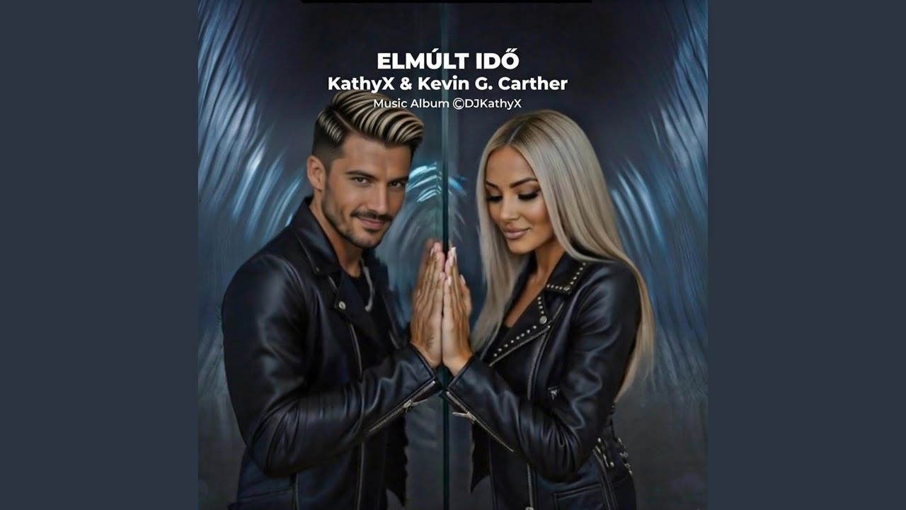 KathyX ELMÚLT IDŐ (Official)