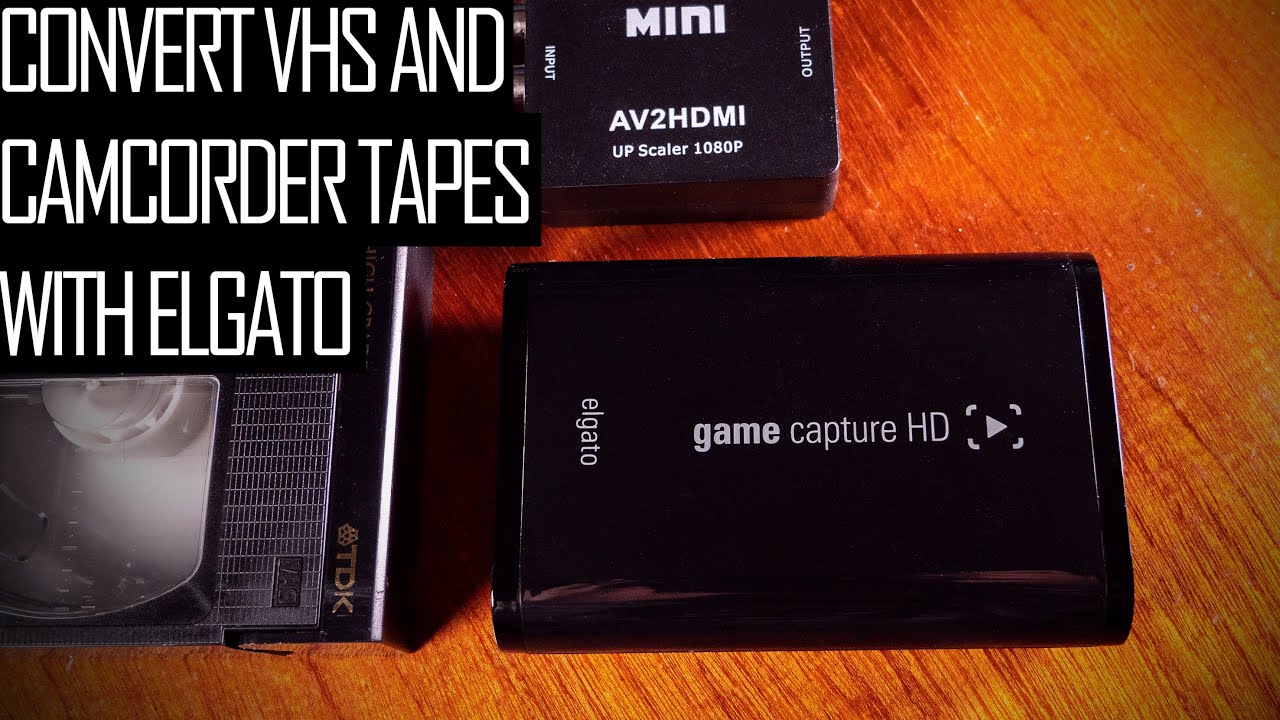 Transfer VHS And Camcorder Tapes With An Elgato HD Capture Card