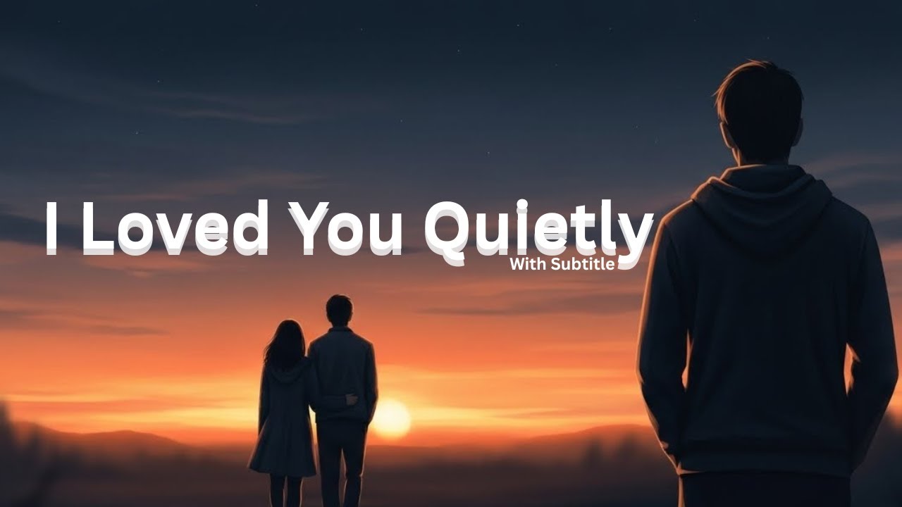 I Loved You Quietly/, emotional male vocal, soft guitar, cinematic sadness, viral breakup song.