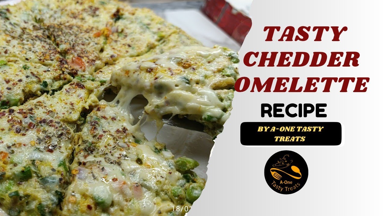 Tasty Chedder Cheese Omelette Recipe by A-One Tasty Treats | Easy Breakfast Recipe
