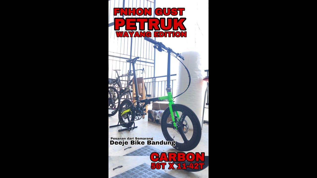 FNHON GUST PETRUK WAYANG EDITION SPEK AJIB CARBON RAKIT DEEJE BIKE