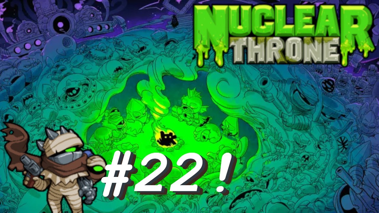 Nuclear Throne [#22] - Many allies
