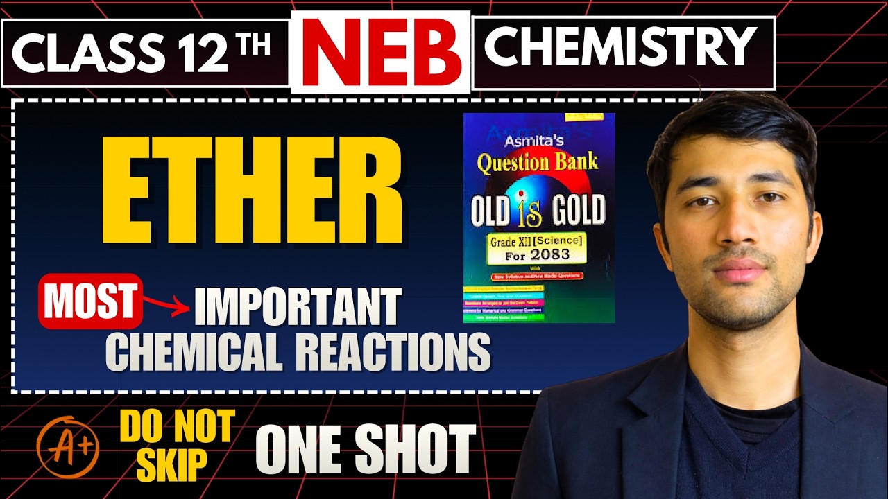 Ethers  | Most Important Chemical Reactions | Neb Chemistry Class 12 | One Shot Video