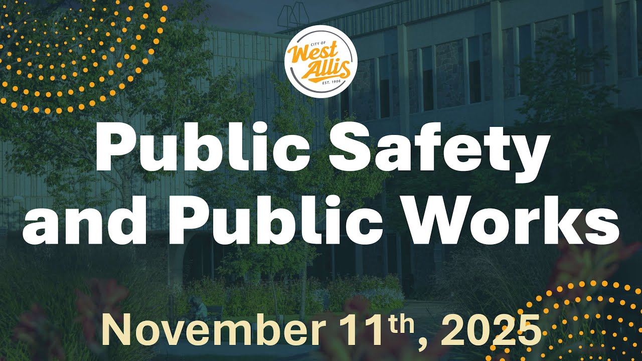 11/11/2025 - Public Safety and Public Works Committees