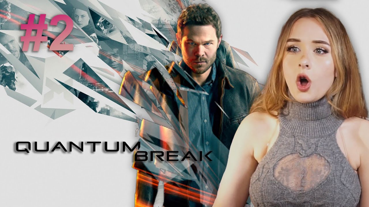 Quantum Break – First Playthrough | Full Gameplay and ENDING!