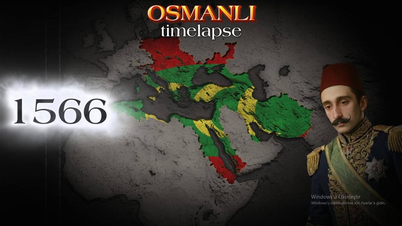 1566 OSMANLI TİMELAPSE /KANUNİDEN SONRA OSMANLI /1566 AOH2