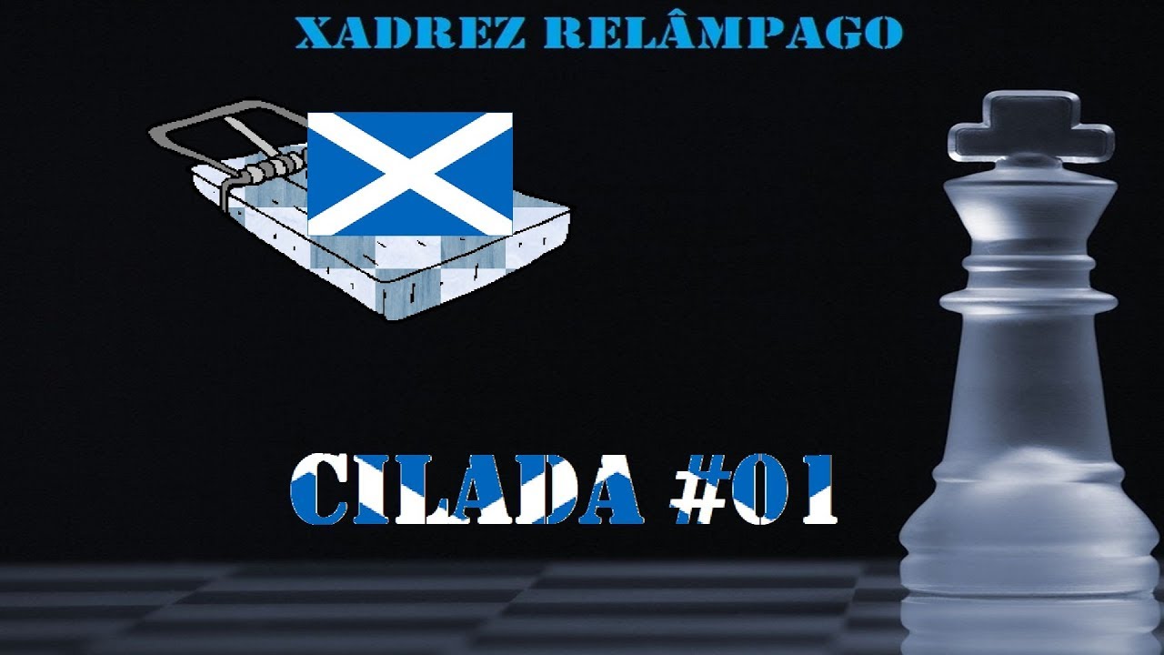 Cilada no Gambito Escocês - Armadilhas na Abertura #05 - Xadrez Relâmpago