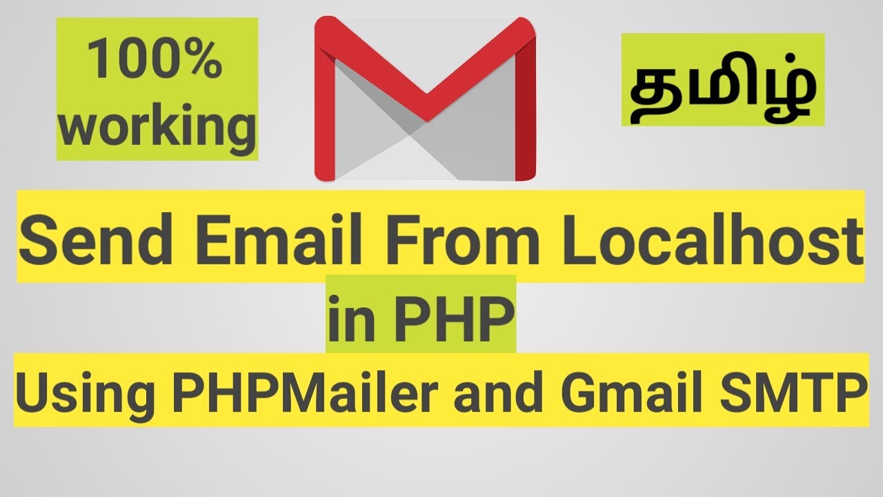 Send Email From Localhost in PHP Using PHPMailer and Gmail SMTP (Tamil)