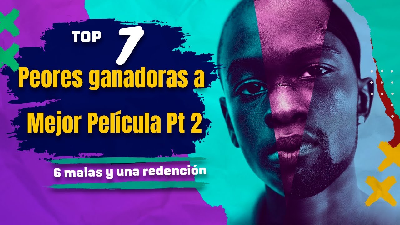 7 Peores ganadoras del Oscar a Mejor Película Parte 2