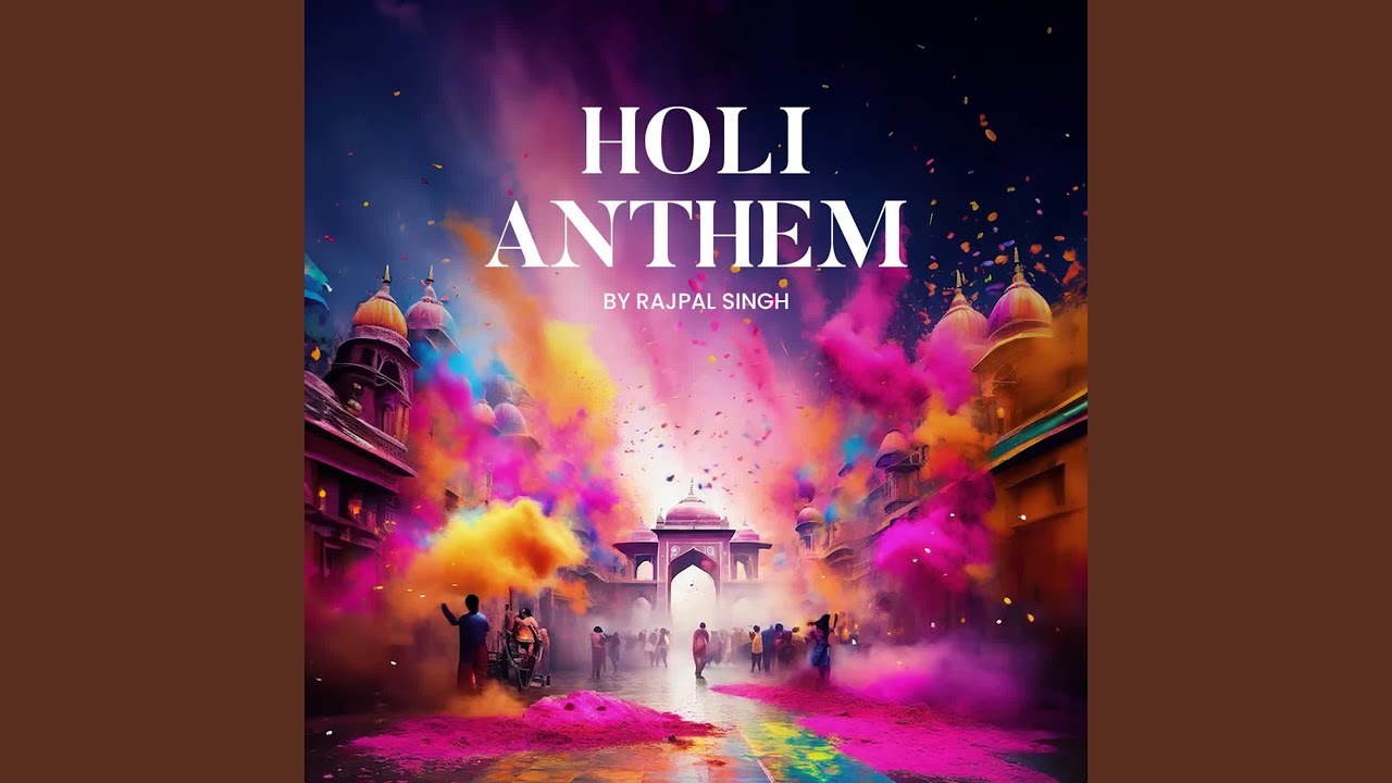 Holi Anthem 2026