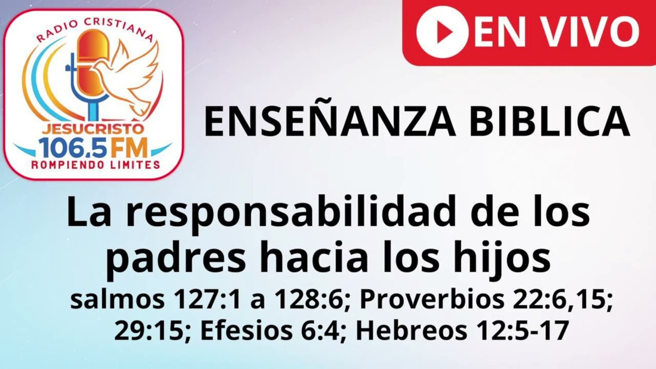 ENSEÑANZA BÍBLICA DOMINICAL HNA ESTHER CRUZ, TEMA:LA RESPONSABILIDAD DE PADRES A LOS HIJOS  08-02-26