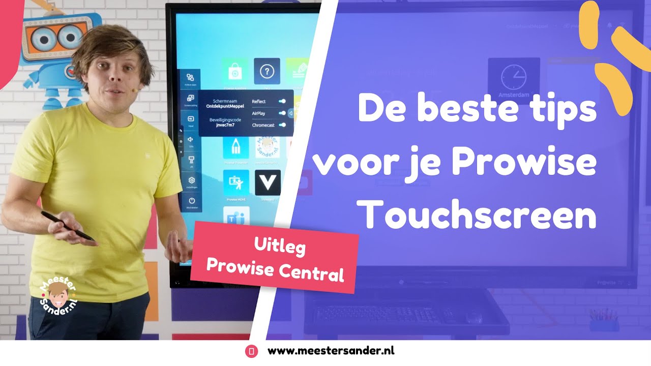 Uitleg Prowise Touchscreen - Aan de slag met Prowise Central