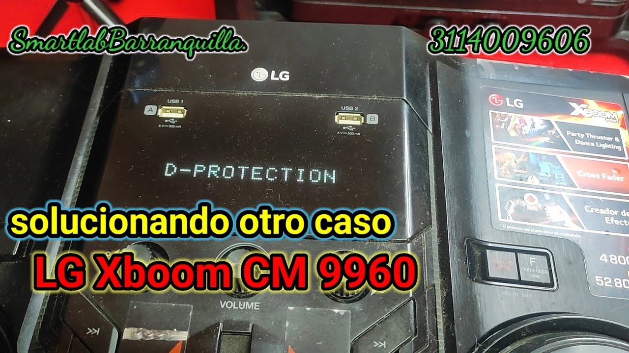 LG Xboom cm9960, D- Protection solucionado.
