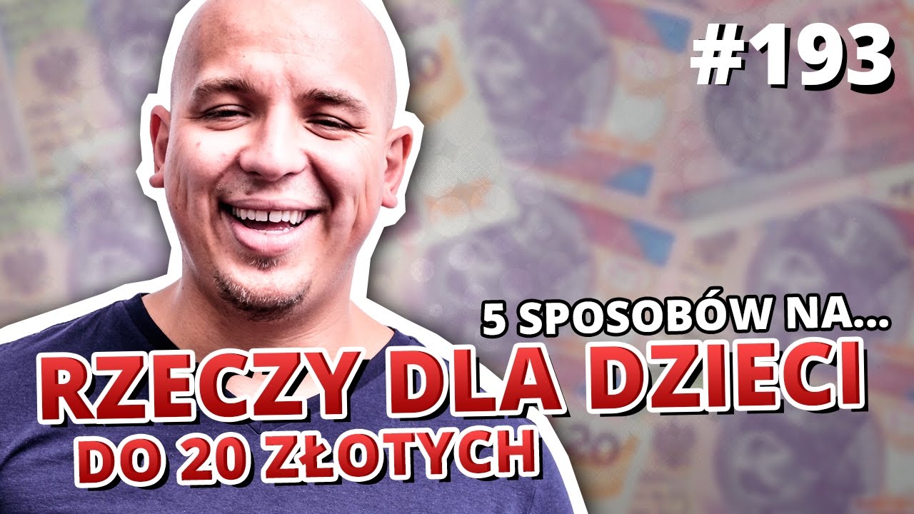 5 sposobów na... RZECZY DLA DZIECI DO 20 ZŁ
