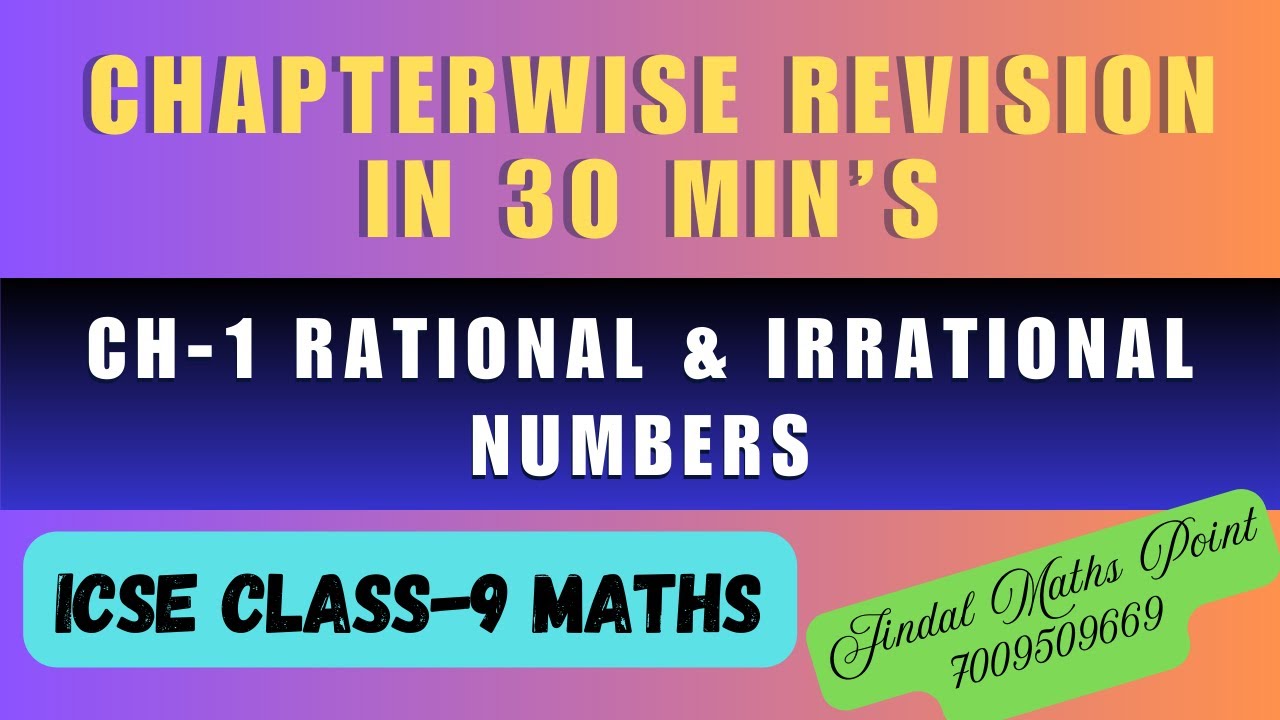 RATIONAL & IRRATIONAL NUMBERS Ch 1 Revision in 30 Mins! Selina Q 1-10